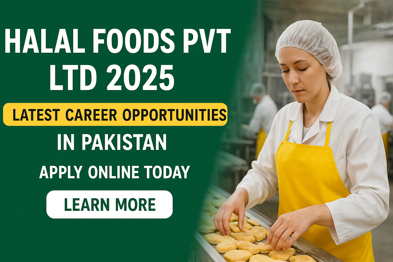 Halal Foods Pvt Ltd Jobs 2025