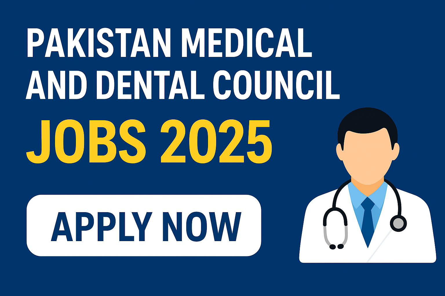 Pakistan Medical and Dental Council Jobs 2025