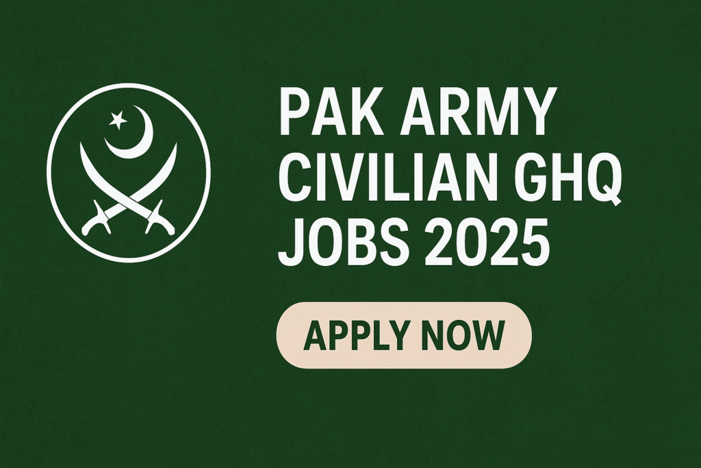 Pak Army Civilian GHQ Jobs 2025