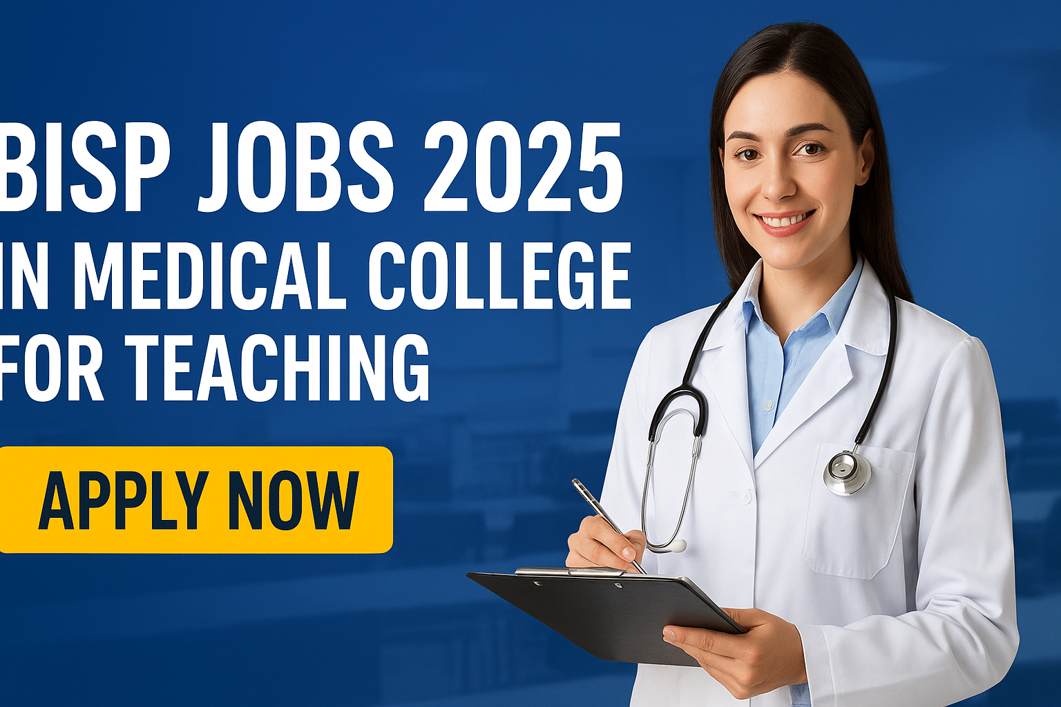 BISP Jobs 2025 in Medical College for Teaching